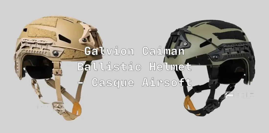 Galvion Caiman Ballistic Helmet - Casque Airsoft | Confort, Accessoires & Performance - BDU AIRSOFT